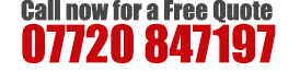 For a free quote call 07720 847197